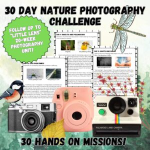 30-Day Nature Photography Challenge for Kids | Homeschool Nature Study & Photography Unit | Printable Elementary Curriculum