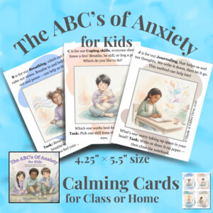 Hero Image for the ABC's of Anxiety for kids calming cards for class or home